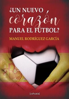 UN NUEVO CORAZN PARA EL FTBOL