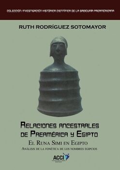 RELACIONES ANCESTRALES DE PREAMRICA Y EGIPTO