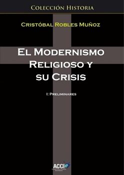 EL MODERNISMO RELIGIOSO Y SU CRISIS
