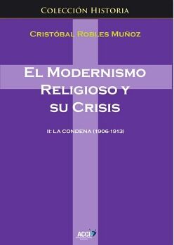 EL MODERNISMO RELIGIOSO Y SU CRISIS II