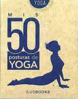 MIS 50 POSTURAS DE YOGA              (CARTAS YOGA)