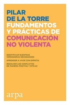 FUNDAMENTOS Y PRCTICAS DE COMUNICACIN NO VIOLENTA