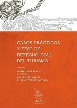 CASOS PRCTICOS Y TEST DE DERECHO CIVIL DEL TURISMO
