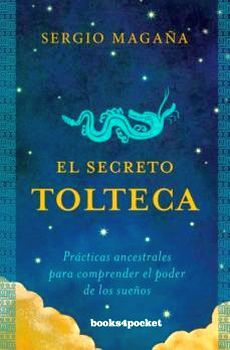 SECRETO TOLTECA, EL (BOOKS4POCKET)