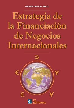 ESTRATEGIA DE FINANCIACIN DE LOS NEGOCIOS INTERNACIONALES