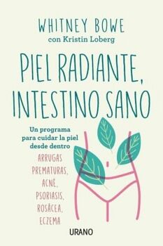 PIEL RADIANTE INTESTINO SANO,