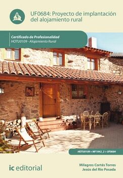 PROYECTO DE IMPLANTACI�N DEL ALOJAMIENTO RURAL. HOTU0109 - ALOJAMIENTO RURAL