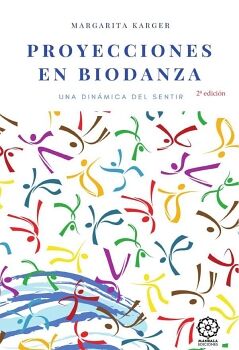 PROYECCIONES EN BIODANZA