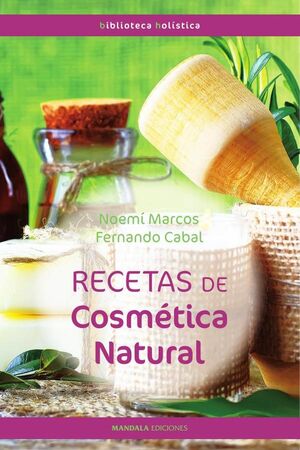 RECETAS DE COSM�TICA NATURAL