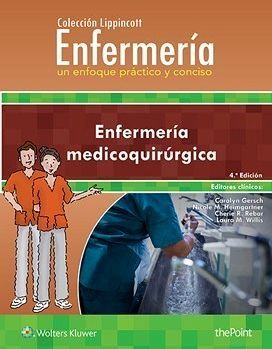 ENFERMERA MEDICOQUIRRGICA 4ED. -ENFERMERIAA UN ENFOQUE PRCTICO