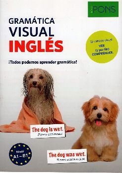 GRAMTICA VISUAL INGLS -NIVEL A1-B1-