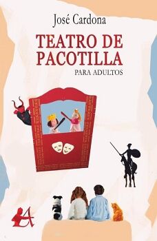 TEATRO DE PACOTILLA PARA ADULTOS