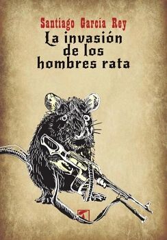 LA INVASIN DE LOS HOMBRES RATA