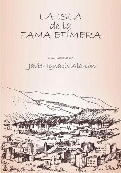 LA ISLA DE LA FAMA EFMERA