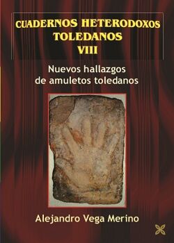 NUEVOS HALLAZGOS DE AMULETOS TOLEDANOS