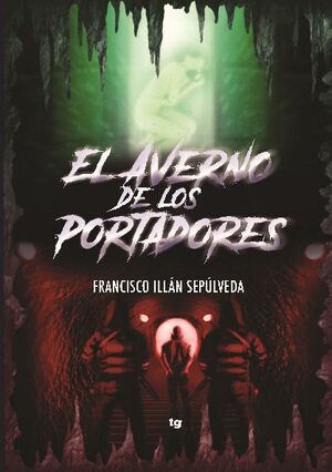 EL AVERNO DE LOS PORTADORES