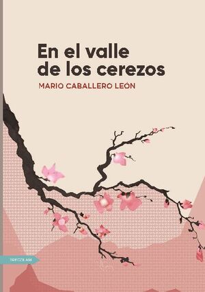 EL VALLE DE LOS CEREZOS