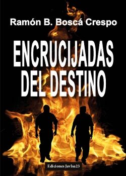ENCRUCIJADAS DEL DESTINO