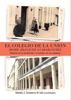 EL COLEGIO DE LA UNI�N