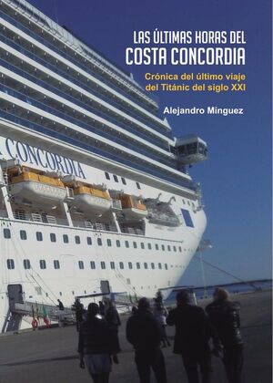 LAS LTIMAS HORAS DEL COSTA CONCORDIA