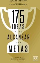 175 IDEAS PARA ALCANZAR TUS METAS