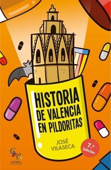 HISTORIA DE VALENCIA EN PILDORITAS