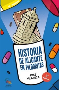 HISTORIA DE ALICANTE EN PILDORITAS