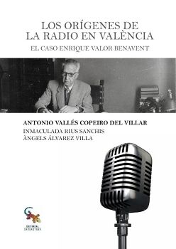 LOS OR�GENES DE LA RADIO EN VAL�NCIA