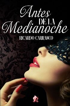 ANTES DE LA MEDIANOCHE