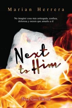 NEXT TO HIM