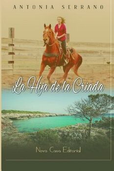 LA HIJA DE LA CRIADA
