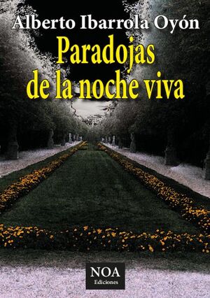 PARADOJAS DE LA NOCHE VIVA