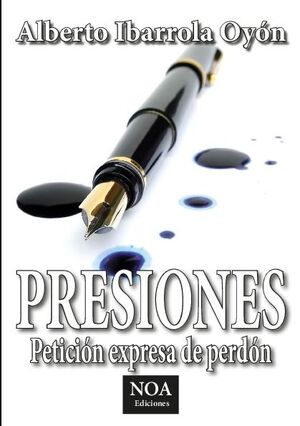 PRESIONES (PETICI�N EXPRESA DE PERD�N)