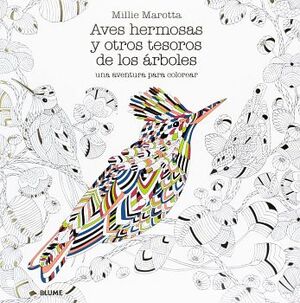 AVES HERMOSAS Y OTROS TESOROS DE LOS ARBOLES -UNA AVENTURA-