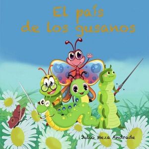EL PA�S DE LOS GUSANOS