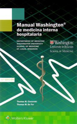 MANUAL WASHINGTON DE MEDICINA INTERNA HOSPITALARIA 3ED.