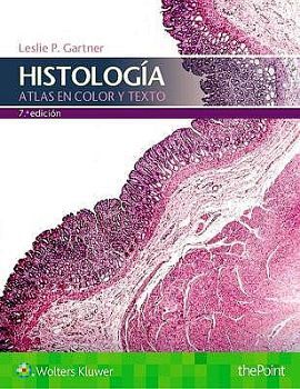 HISTOLOGA ATLAS EN COLOR Y TEXTO 7ED.