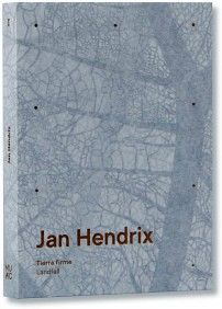 JAN HENDRIX. TIERRA FIRME,