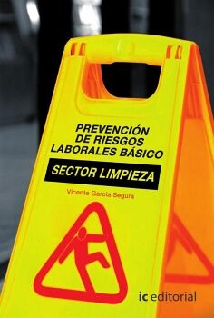 PREVENCI�N DE RIESGOS LABORALES B�SICO. SECTOR LIMPIEZA
