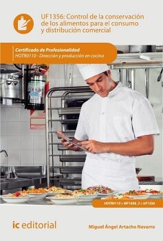 CONTROL DE LA CONSERVACI�N DE LOS ALIMENTOS PARA EL CONSUMO Y DISTRIBUCI�N COMERCIAL. HOTR0110 - DIRECCI�N Y PRODUCCI�N