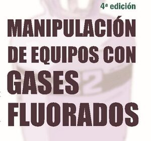 MANIPULACIN DE EQUIPOS CON GASES FLUORADOS