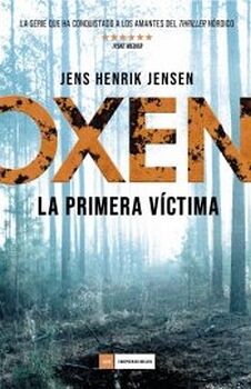 OXEN -LA PRIMERA VICTIMA- (EMPASTADO)