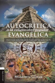 AUTOCR�TICA A LA RELIGIOSIDAD POPULAR EVANG�LICA