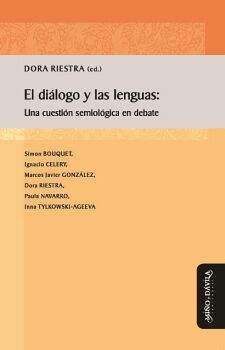 EL DILOGO Y LAS LENGUAS. UNA CUESTIN SEMIOLGICA EN DEBATE