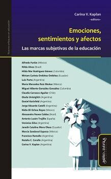EMOCIONES, SENTIMIENTOS Y AFECTOS. LAS MARCAS SUBJETIVAS DE LA EDUCACI�N