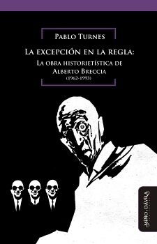 LA EXCEPCIN EN LA REGLA: LA OBRA HISTORIETSTICA DE ALBERTO BRECCIA. (1962-1993)