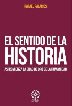 EL SENTIDO DE LA HISTORIA