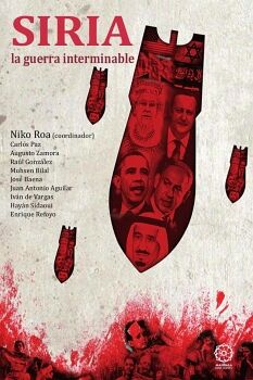 SIRIA, LA GUERRA INTERMINABLE