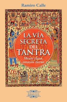 LA V�A SECRETA DEL TANTRA