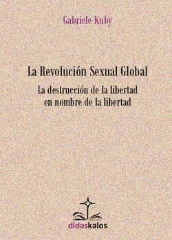 LA REVOLUCIN SEXUAL GLOBAL